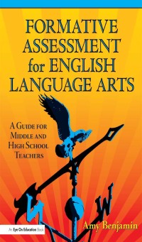 Imagen de portada: Formative Assessment for English Language Arts 1st edition 9781596670754