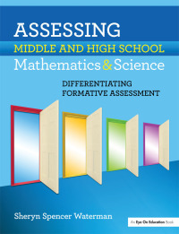 Cover image: Assessing Middle and High School Mathematics & Science 1st edition 9781138179370