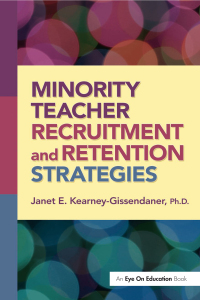Cover image: Minority Teacher Recruitment and Retention Strategies 1st edition 9781596671522