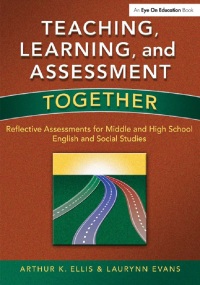 Cover image: Teaching, Learning, and Assessment Together 1st edition 9781596671584