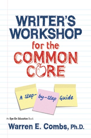 Cover image: Writer's Workshop for the Common Core 1st edition 9781596671928