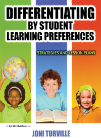 Cover image: Differentiating By Student Learning Preferences 1st edition 9781596670822