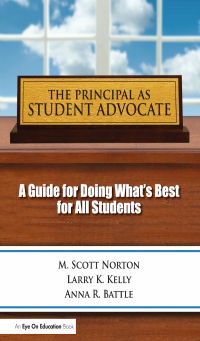 Immagine di copertina: Principal as Student Advocate, The 1st edition 9781596671898