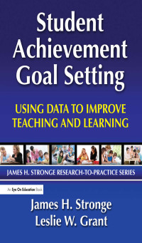 Imagen de portada: Student Achievement Goal Setting 1st edition 9781138134423