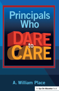 Imagen de portada: Principals Who Dare to Care 1st edition 9781138472556