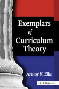 Cover image: Exemplars of Curriculum Theory 1st edition 9781930556706
