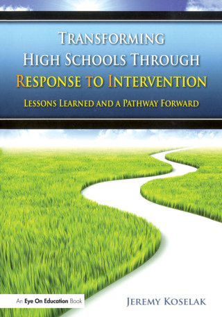 Cover image: Transforming High Schools Through RTI 1st edition 9781596671775