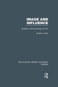 Cover image: Image and Influence 1st edition 9781138992368