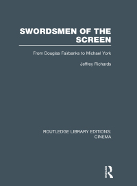 Imagen de portada: Swordsmen of the Screen 1st edition 9781138996663