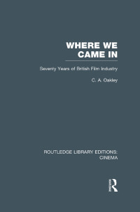 Omslagafbeelding: Where we Came In 1st edition 9781138987104