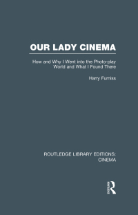 Cover image: Our Lady Cinema 1st edition 9780415726689