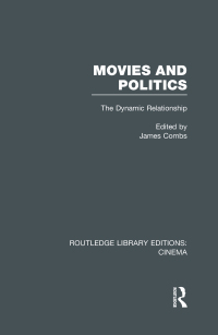 صورة الغلاف: Movies and Politics 1st edition 9780415726665