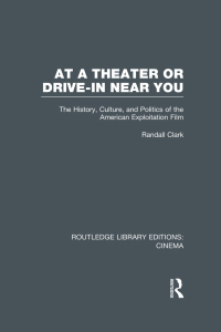 Omslagafbeelding: At a Theater or Drive-in Near You 1st edition 9780415726467
