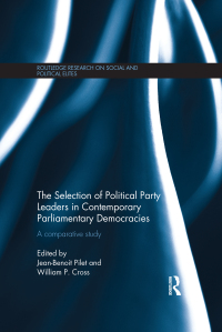 Imagen de portada: The Selection of Political Party Leaders in Contemporary Parliamentary Democracies 1st edition 9781138187573
