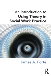 Omslagafbeelding: An Introduction to Using Theory in Social Work Practice 1st edition 9780415726719