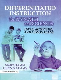 Cover image: Differentiated Instruction for K-8 Math and Science 1st edition 9781138435629