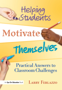 Immagine di copertina: Helping Students Motivate Themselves 1st edition 9781596671812