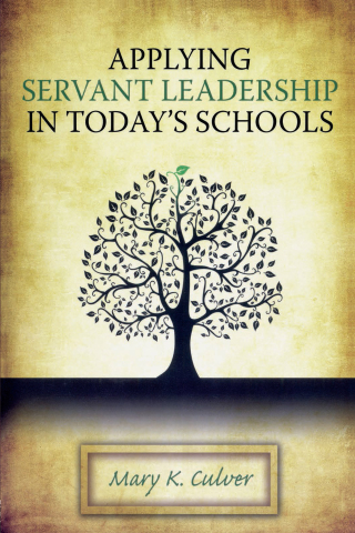 Cover image: Applying Servant Leadership in Today's Schools 1st edition 9781138472617