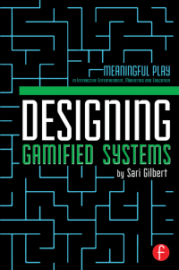 Cover image: Designing Gamified Systems 1st edition 9780415725712