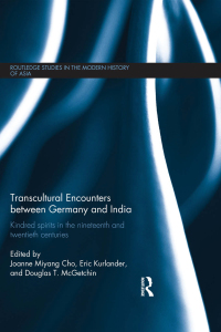 Imagen de portada: Transcultural Encounters between Germany and India 1st edition 9780415844697