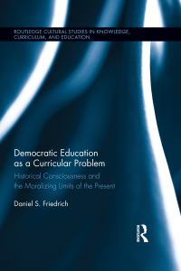 Cover image: Democratic Education as a Curricular Problem 1st edition 9781138286764