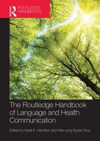 Cover image: The Routledge Handbook of  Language and Health Communication 1st edition 9781138284487