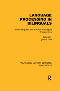 صورة الغلاف: Language Processing in Bilinguals 1st edition 9781138974296