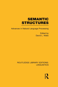 Cover image: Semantic Structures (RLE Linguistics B: Grammar) 1st edition 9780415723756