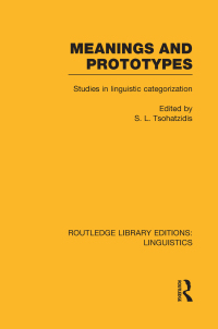 表紙画像: Meanings and Prototypes (RLE Linguistics B: Grammar) 1st edition 9780415723732