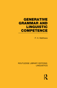 Imagen de portada: Generative Grammar and Linguistic Competence 1st edition 9780415723725