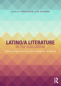 Titelbild: Latino/a Literature in the Classroom 1st edition 9780415724203