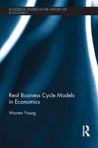 صورة الغلاف: Real Business Cycle Models in Economics 1st edition 9781138674509