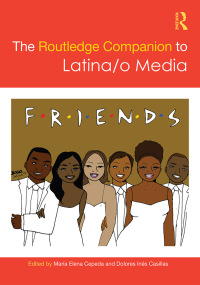 Imagen de portada: The Routledge Companion to Latina/o Media 1st edition 9780415717793