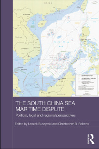 Omslagafbeelding: The South China Sea Maritime Dispute 1st edition 9780415722889