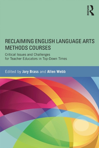 Cover image: Reclaiming English Language Arts Methods Courses 1st edition 9780415722667