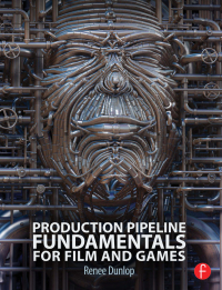 Cover image: Production Pipeline Fundamentals for Film and Games 1st edition 9781138428447