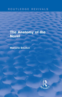 Titelbild: The Anatomy of the Novel (Routledge Revivals) 1st edition 9780415722322