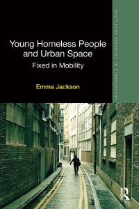 صورة الغلاف: Young Homeless People and Urban Space 1st edition 9780367598709
