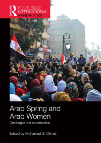 Cover image: Arab Spring and Arab Women 1st edition 9781857437126