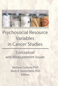 Cover image: Psychosocial Resource Variables in Cancer Studies 1st edition 9781560247586