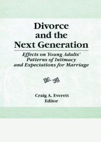 Immagine di copertina: Divorce and the Next Generation 1st edition 9781560244448