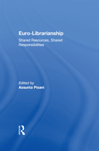 Imagen de portada: Euro-Librarianship 1st edition 9781560242666