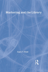 Cover image: Marketing and the Library 1st edition 9780866563079