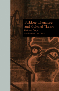 Omslagafbeelding: Folklore, Literature, and Cultural Theory 1st edition 9780824072711