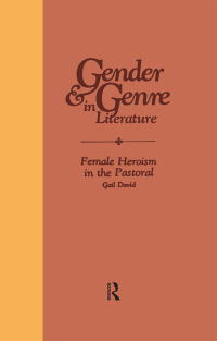 Imagen de portada: Female Heroism in the Pastoral 1st edition 9780824071073