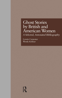 Imagen de portada: Ghost Stories by British and American Women 1st edition 9780824055400