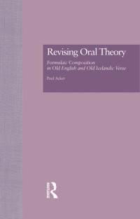 表紙画像: Revising Oral Theory 1st edition 9780815331025