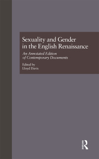 صورة الغلاف: Sexuality and Gender in the English Renaissance 1st edition 9781138864344