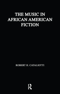 Immagine di copertina: The Music in African American Fiction 1st edition 9781138976597