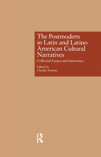 Cover image: The Postmodern in Latin and Latino American Cultural Narratives 1st edition 9780815313304